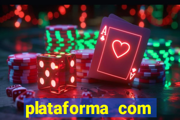 plataforma com bonus de cadastro fortune tiger